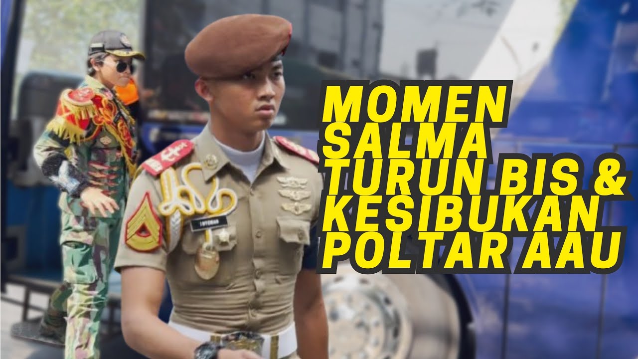 MOMEN SALMA TURUN BIS & KESIBUKAN POLTAR SAAT PERSIAPAN DRUMBAND AAU GITA DIRGANTARA #drumband #aau