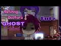 Retiring Doctor&#39;s Ghost Patient /A gacha club/life mini movie// [PART 2]