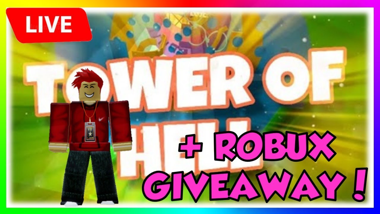 Tower Of Hell Live Robux Giveaway Youtube - i got 2750 robux youtube