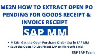 ME2N How to extract Open PO (pending for Good receipt/Invoice receipt) report in SAP