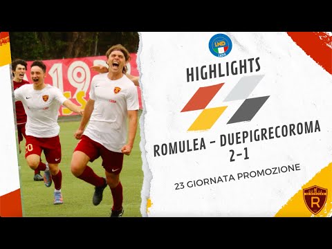 Romulea - Duepigrecoroma 2-1 | XXIII giornata Promozione Gir. A