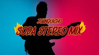 Juanquicho - Soda Stereo Mix