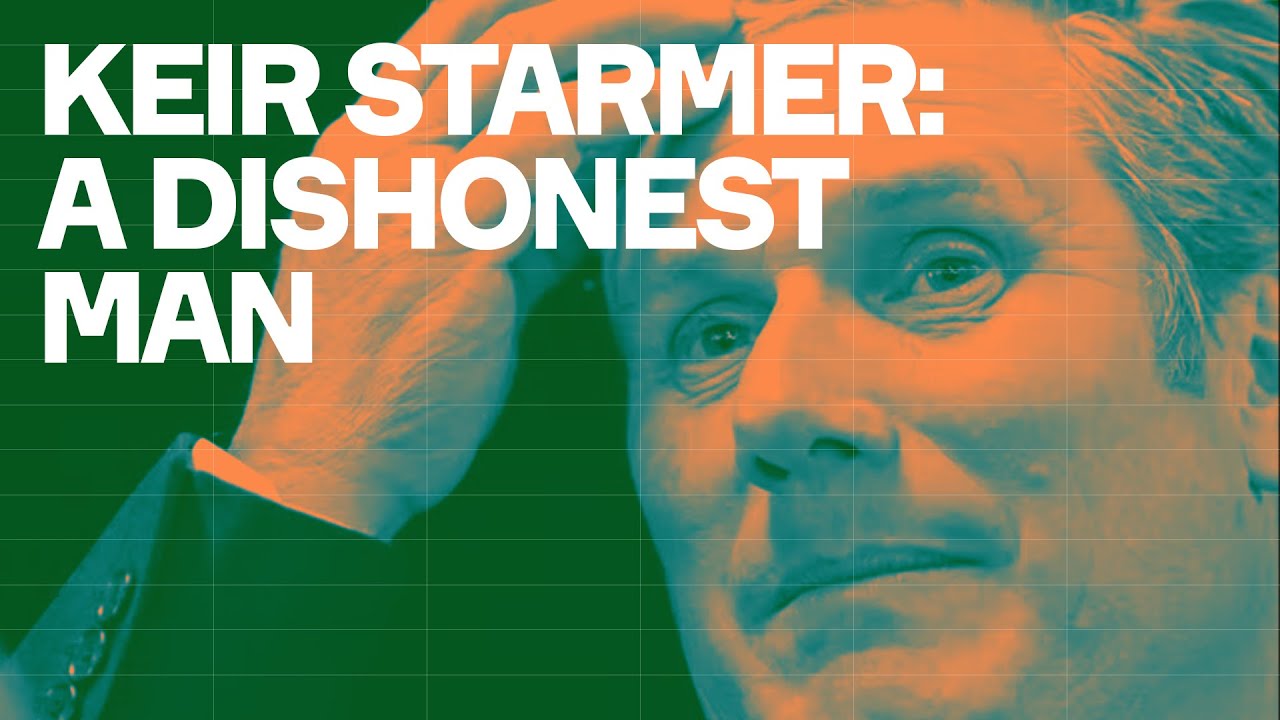 Keir Starmer: A Dishonest Man