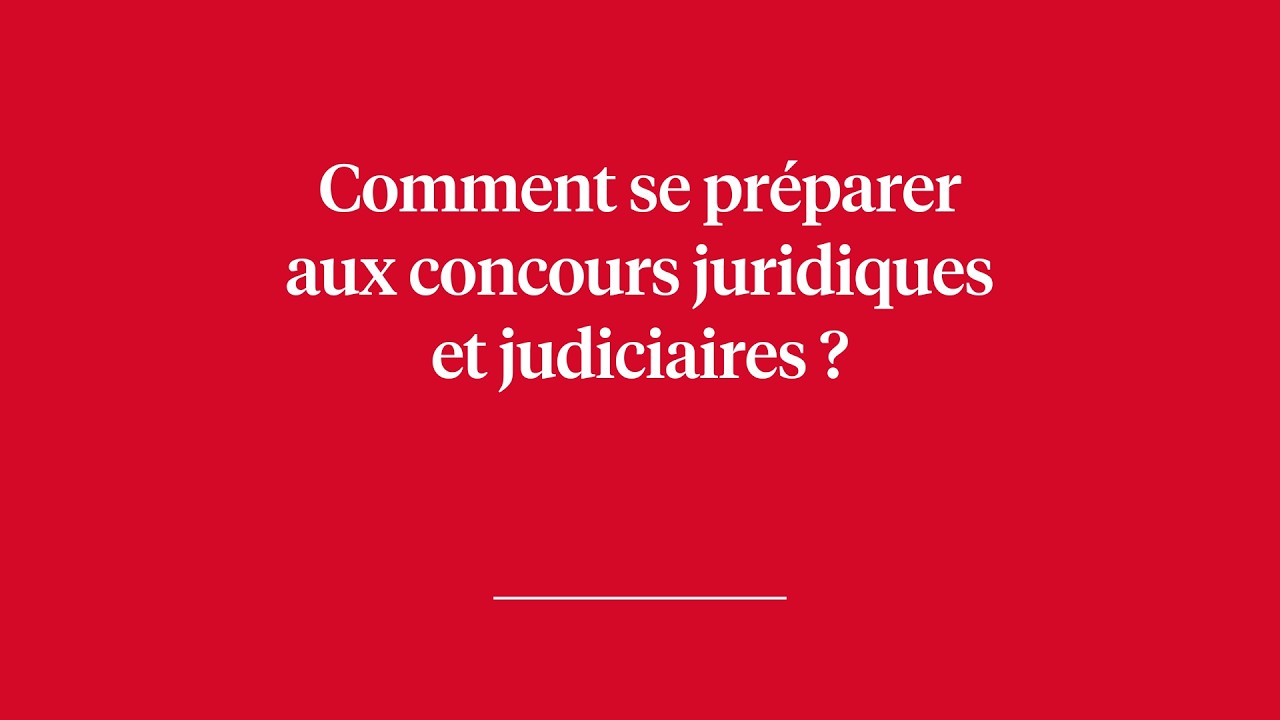 Masters'week - Comment se préparer aux concours juridiques et judiciaires ?