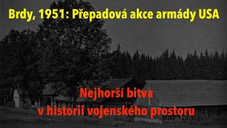 Nejhorší bitva ve vojenském prostoru Brdy - když americká armáda napadla radar