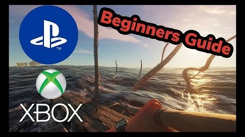 Stranded Deep - Beginners Guide 2021 - Console Tips Part 2