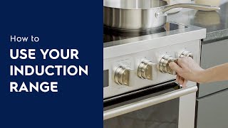 How to Use Your Induction Range