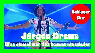 Jürgen Drews - Was einmal war das kommt nie wieder (Hello Again - Die Pop Schlager Show 2020)