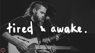 Oliver Riot - Tired and Awake (Lyrics) chords