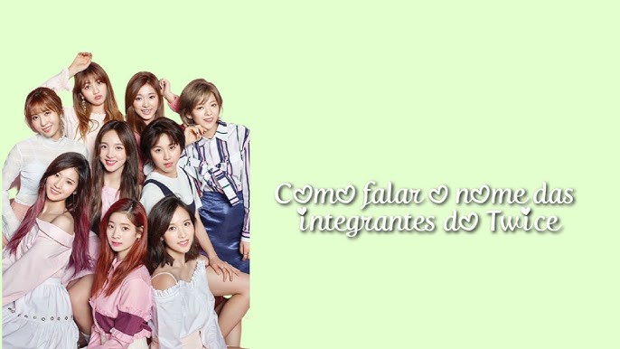 Como pronunciar o nome das TWICE!