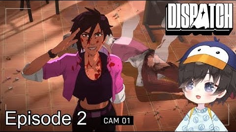 Invisigirl is my favorite character now | Dispatch EP 2