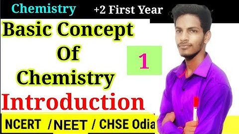 Some Basic Concepts of Chemistry Lecture 1 ||CHSE Odisha Chemistry Chapter 1 Plus Two 1st Year ||