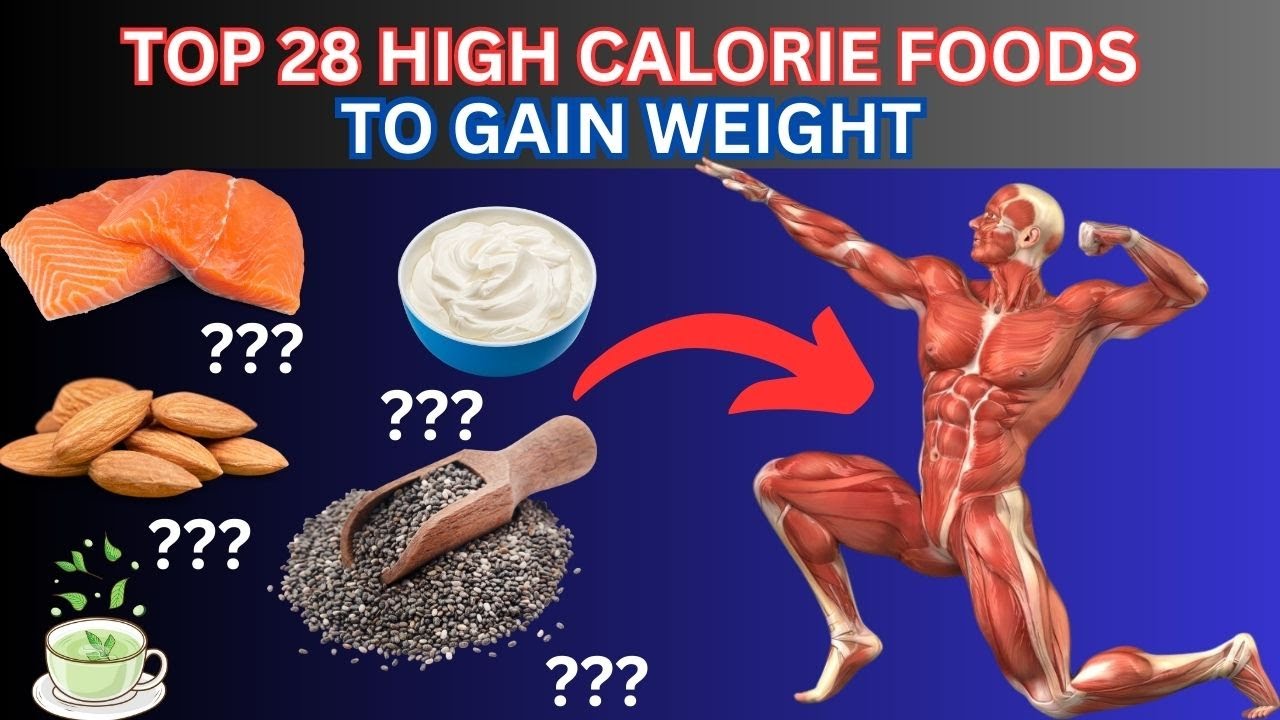 Top 28 HighCalorie Foods to Gain Weight Your Ultimate Guidedt atif