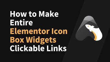 How to Make Entire Elementor Icon Box Widgets Clickable Links