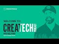 Welcome to CreaTech! A Creativity &amp; Technology Podcast!