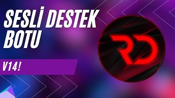 SESLİ DESTEK BOT ALTYAPISI!  V14 !! | RACHE DEVELOPMENT