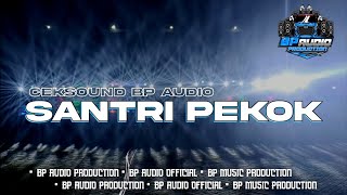 CEK SOUND DJ SANTRI PEKOK || CARRETA INDONESIA BP AUDIO