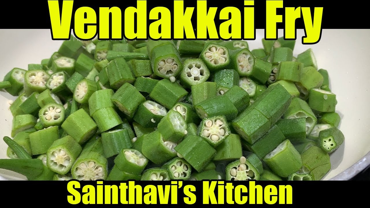 Vendakkai Poriyal In Tamil Bhindi Fry Recipe Okra Fry Ladies