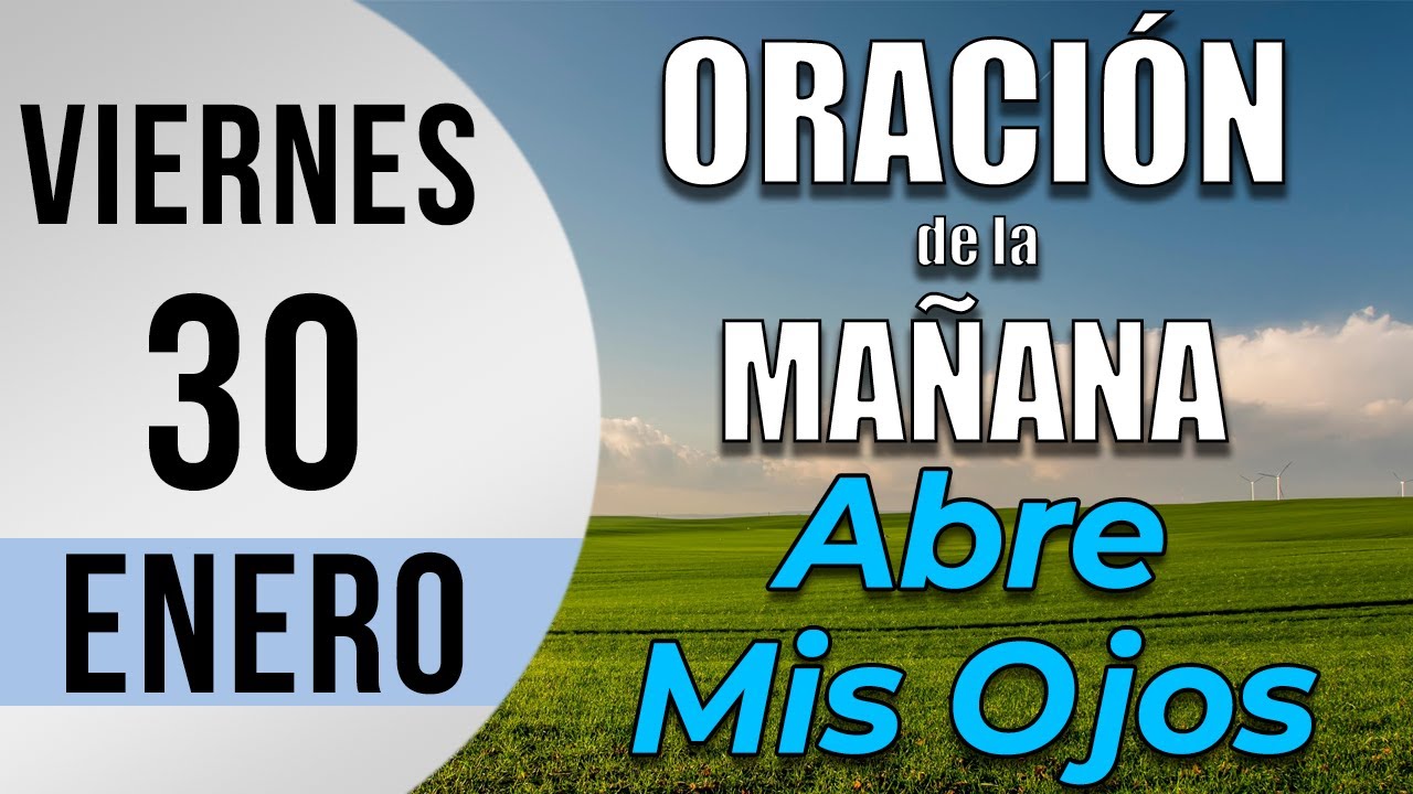 Oración de la Mañana de hoy Viernes 30 de Enero de 2026 - Salmo 51, 12 ...