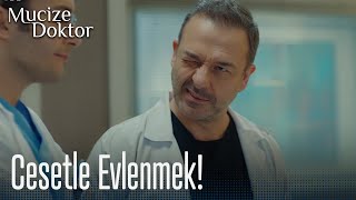 Cesetle evlenmek nereden çıktı? - Mucize Doktor 51. Bölüm