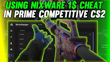 Using Nixware 1$ Cheat In Prime Competitive CS 2 (Giveaway)