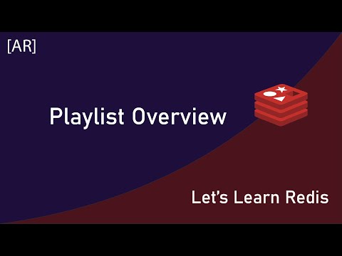 Let's Learn Redis -  Playlist Overview