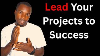 Leadership Skills Project Managers Need to Be Successful