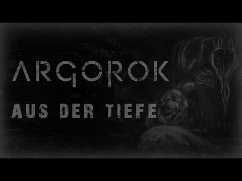 ARGOROK - Aus der Tiefe (Official Lyric Video)