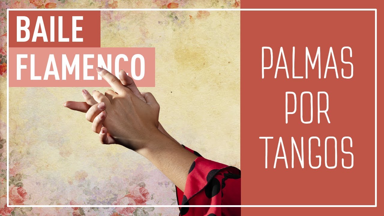 Palmas por Tangos Flamencos,  base y variaciones 👏👏👏