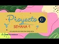 Proyecto6- Semana 1,8vo-9no -10mo,Básica Superior.