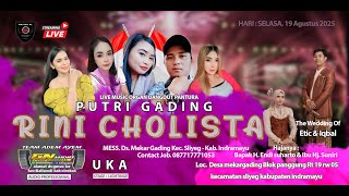 LIVE  RINI CHOLISTA - Etic & Iqbal - Mekar Gading Blok Panggung Sliyeg Indramayu