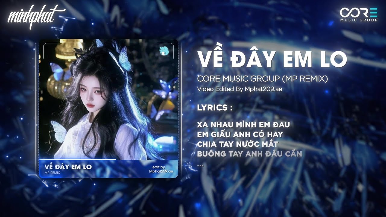 Về Đây Em Lo - MP Remix (Style Huy PT Remix) 🎼 Xa Nhau Mình Em Đau Em Giấu Anh Có Hay