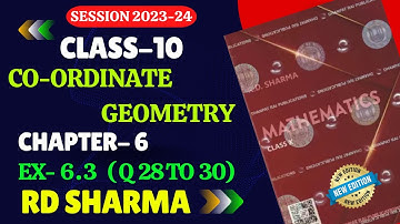 RD Sharma Class 10 Solutions Chapter 6 Coordinate Geometry Ex 6.3 | Q 28 to 30 | RD SHARMA class 10