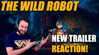 THE WILD ROBOT TRAILER REACTION | THIS IS GONNA MAKE ME CRY!