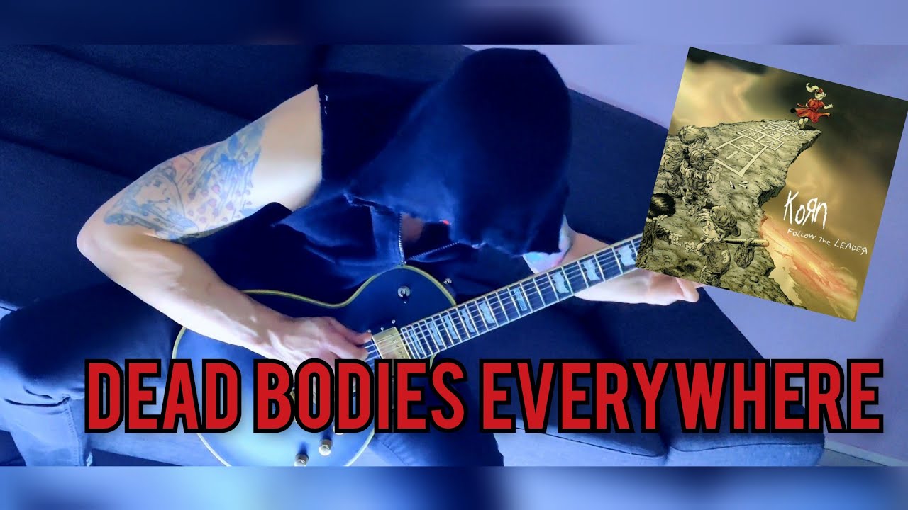 Dead Bodies Everywhere" Sheet Music by Korn for Guitar Tab/Vocal -  Sheet Music Now