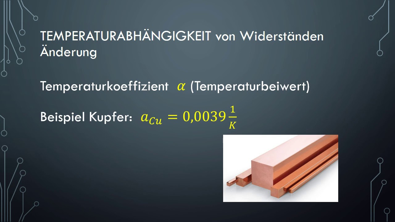 Temperaturabhängigkeit bei Widerständen