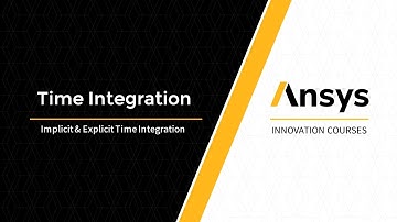 Implicit and Explicit Time Integration — Lesson 2