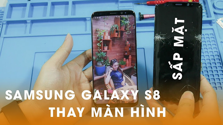 Samsung galaxy s8 chính hãng giá bao nhiêu năm 2024