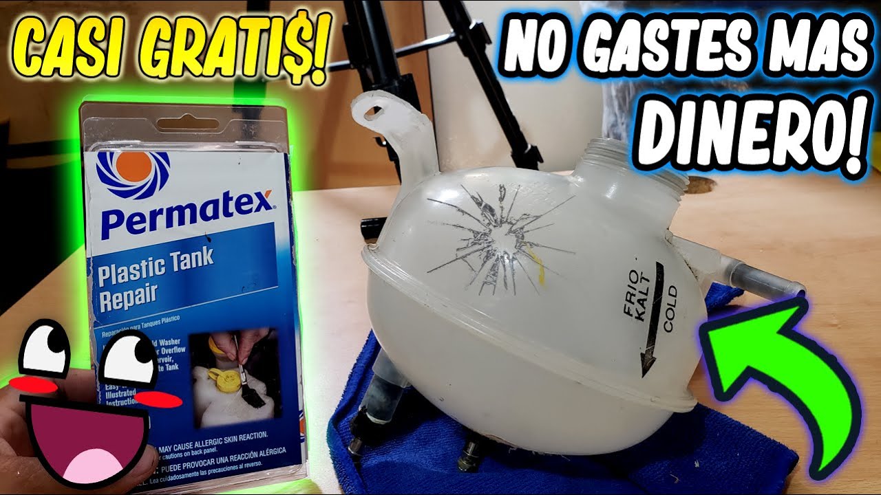 TRUCO l COMO REPARAR O ARREGLAR DEPOSITO DE ANTICONGELANTE DE PLASTICO DE UN AUTO CASERO/CASI GRATIS