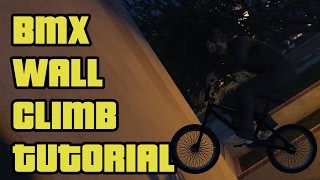 BMX Wall Climb Tutorial || GTA V || Bunny-hop Speed Tutorial