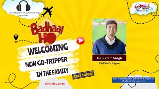 Badhaai Ho with Jai Bikram Singh on GOMMT Radio | Tune in now! #GoMMTRadio