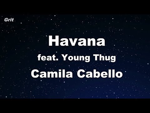 Havana ft Young Thug   Camila Cabello Karaoke With Guide Melody Instrumental