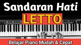 Sandaran Hati (LETTO) Tutorial Piano | Mudah & Cepat...PASTI BISA!!!