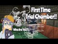 First Time Exploring the Trial Chambers!