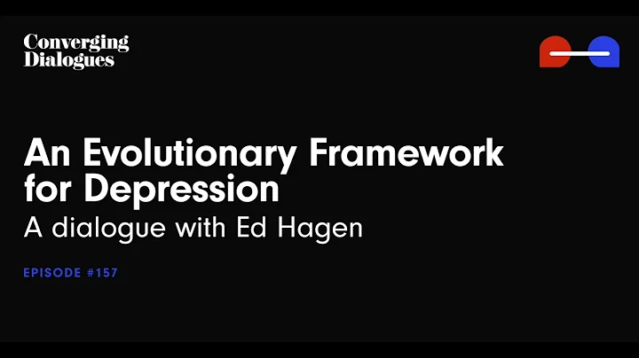 #157 - An Evolutionary Framework for Depression: A...