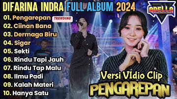 Pengarepan - Ciinan Bana - Difarina Indra Full Album Terbaru 2024 || Adella Full Album Terbaru