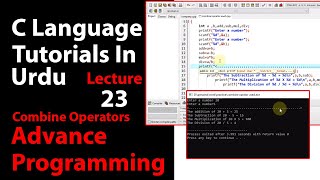 LECTURE - 23    HOW CAN COMBINE OPERATORS USE IN C LANGUAGE