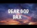 Dax - Dear God (Lyrics)