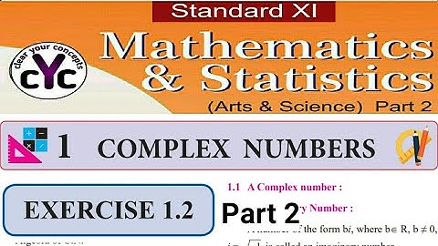 Exercise 1.2, Q.4, Complex Numbers, class 11 maths part 2,Maharashtra board