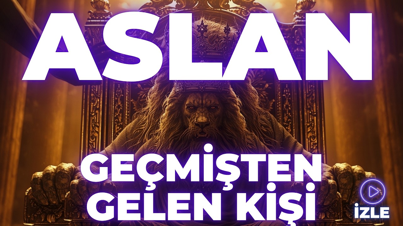 ASLAN! EKİM 2025'TE GEÇMİŞTEKİ KİŞİ GELİYOR!
